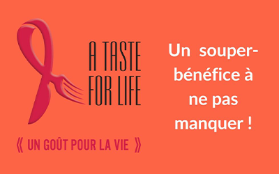 A Taste for Life / « Un goût pour la vie »